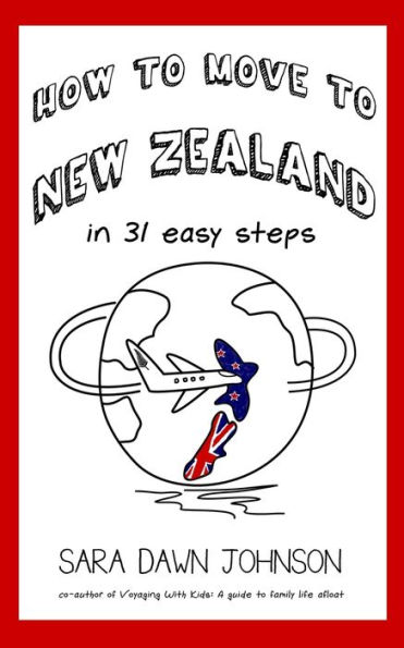 How to Move New Zealand 31 Easy Steps