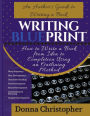Writing Blueprint: An Author's Guide to Writing a Book