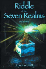 Title: Riddle of the Seven Realms: 2nd edition, Author: Lyndon M Hardy