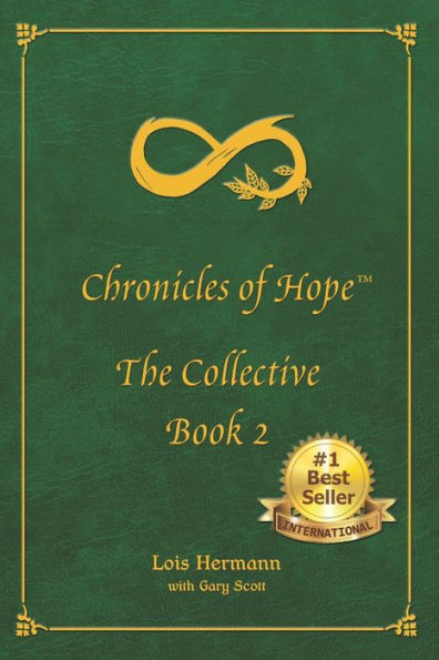 Chronicles of Hope: The Collective: Book 2