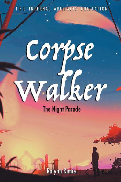 Corpse Walker: The Night Parade: