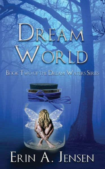Dream World: Book Two of the Waters Series