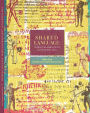 Shared Language: Vernacular Manuscripts of the Middle Ages