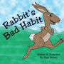Rabbit's Bad Habit