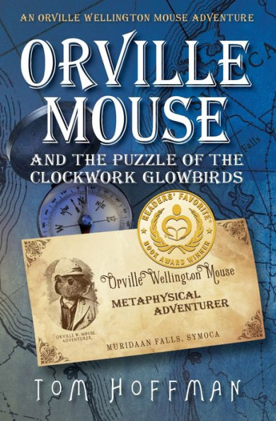 Orville Mouse and the Puzzle of the Clockwork Glowbird