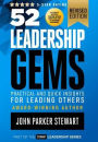 52 Leadership Gems: Practical and Quick Insights for Leading Others