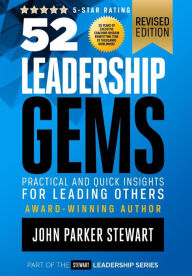 Title: 52 Leadership Gems: Practical and Quick Insights for Leading Others, Author: The Sanctuary