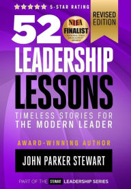 Title: 52 Leadership Lessons: Timeless Stories for the Modern Leader, Author: The Sanctuary