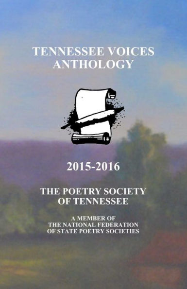 Tennessee Voices Anthology 2015-2016: The Poetry Society of Tennessee