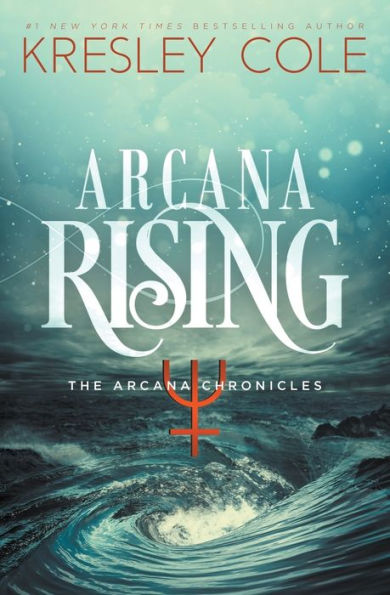 Arcana Rising (Arcana Chronicles Series #5)