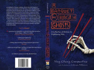 Title: A Banquet for Hungry Ghosts: A Collection of Deliciously Frightening Tales, Author: Ying Chang Compestine