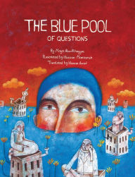 Title: The Blue Pool of Questions, Author: Maya Abu Al-Hayyat