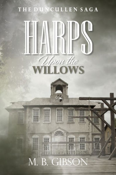 Harps Upon the Willows