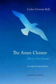 Books download in pdf format The Azure Cloister: Thirty-Five Poems by 
