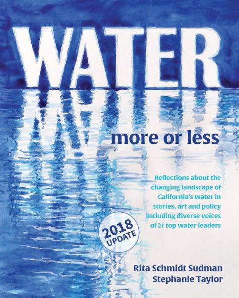 Water: More or Less 2018: An anthology of history, art and essay