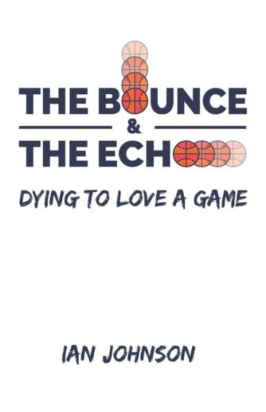 The Bounce and The Echo