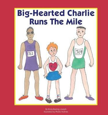 Big-Hearted Charlie Runs The Mile