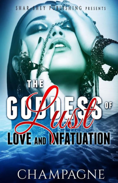 The Goddess of Lust Love and Infatuation