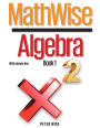 MathWise Algebra, Book 1, with Answer Key