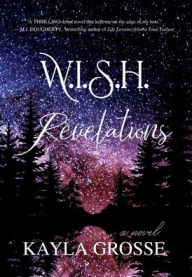 Title: W.I.S.H.: Revelations, Author: Kayla Grosse