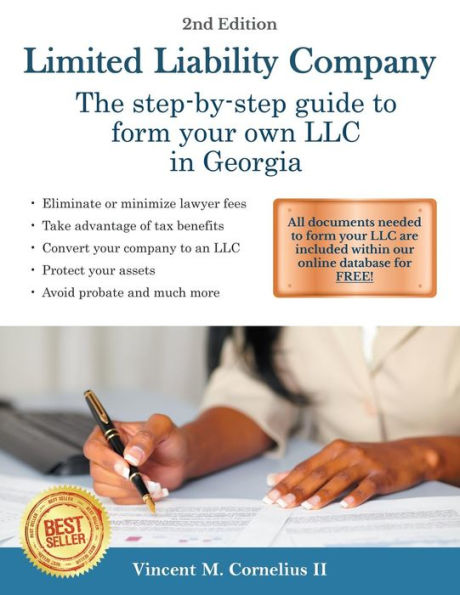 Limited Liability Company: The Step-by-Step Guide to Form Your Own LLC in Georgia