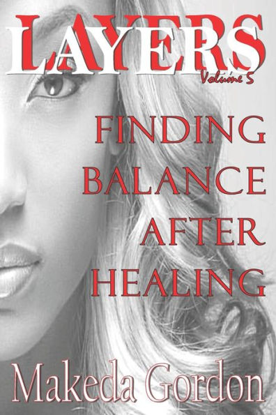 Layers Volume 5: Finding Balance