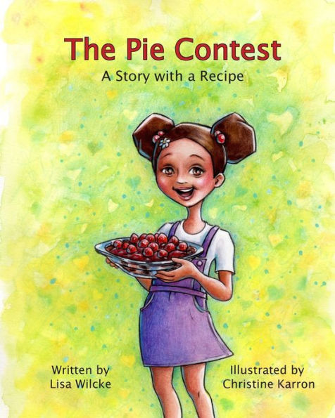 The Pie Contest: A Story and a Recipe