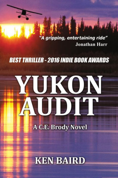 Yukon Audit: A C.E. Brody Novel