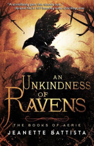 Title: An Unkindness of Ravens, Author: Jeanette Battista