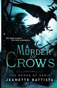 Title: A Murder of Crows, Author: Jeanette Battista