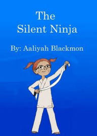 Title: The Silent Ninja, Author: Siegfried Jutzi