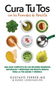 Title: Cura Tu Tos con los Remedios de Abuelita: Una Guía Completa de los Mejores Remedios Naturales y Medicinas Sin Receta Médica Para la Tos Aguda y Crónica, Author: Scottish Guitar Quartet