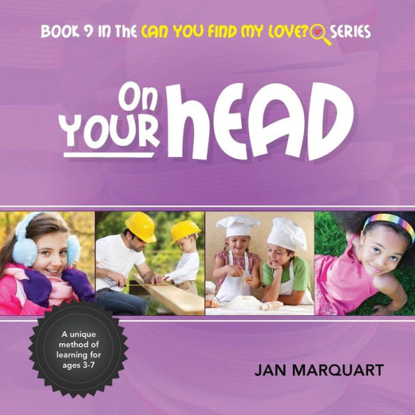 On Your Head: Book 9 the Can You Find My Love? Series