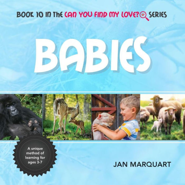 Babies: Book 10 the Can You Find My Love? Series