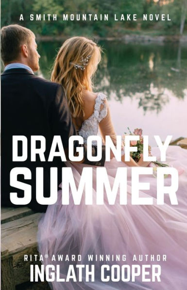 Dragonfly Summer: A Smith Mountain Lake Novel