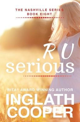 The Nashville Series - Book Eight - R U Serious