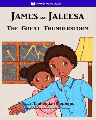 James and Jaleesa: The Great Thunderstorm