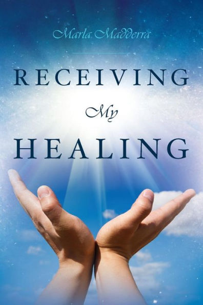 Receiving My Healing