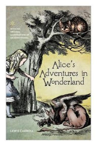 Title: Alice's Adventures in Wonderland, Author: Lewis Carroll