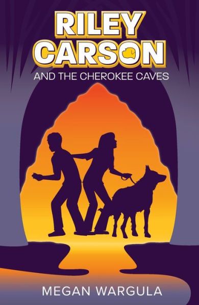 Riley Carson And The Cherokee Caves