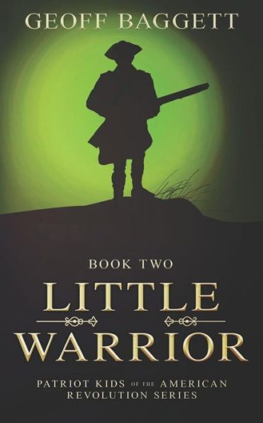 Little Warrior: Boy Patriot of Georgia
