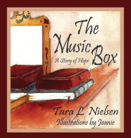 Title: The Music Box: A Story of Hope, Author: Thomas H Shepard M.D.