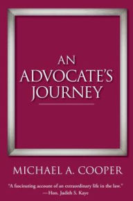 Title: An Advocate's Journey, Author: Michael A Cooper