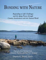 Title: Bonding With Nature: Creatively Responding to Life's Challenges, Author: Emotional Baggage