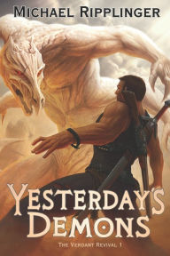 Title: Yesterday's Demons, Author: Michael Ripplinger