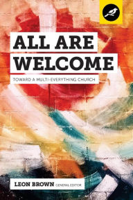 Title: All Are Welcome: Toward a Multi-Everything Church, Author: Jemar Tisby