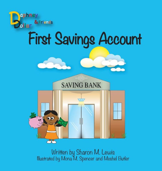 First Savings Account: Daphney Dollar and Friends