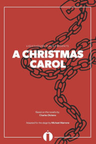 Title: A Christmas Carol (Lighthouse Plays), Author: Charles Dickens