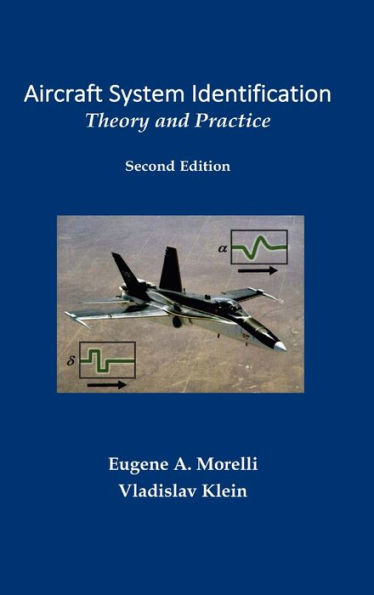 Aircraft System Identification: Theory and Practice
