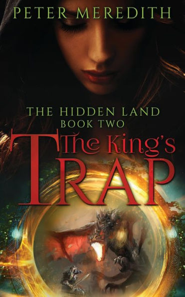 The King's Trap: The Hidden Land Novel 2